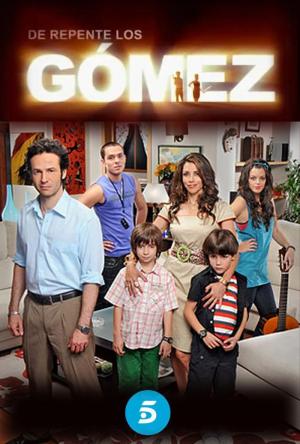 De repente, los Gómez (Serie de TV)