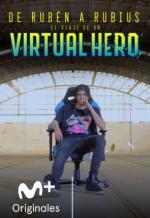 De Rubén a Rubius: El viaje de un Virtual Hero 
