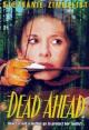 Dead Ahead (TV) (TV)