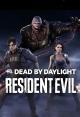 Dead by Daylight: Resident Evil (C)