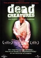 Dead Creatures  - Posters