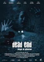 Dead End (Atajo al infierno)  - Posters