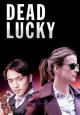 Dead Lucky (TV Series)