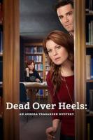 Dead Over Heels: An Aurora Teagarden Mystery (TV) - Poster / Main Image