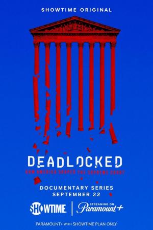Deadlocked: How America Shaped the Supreme Court (Miniserie de TV)