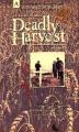 Deadly Harvest 