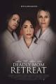 Deadly Mom Retreat (TV)