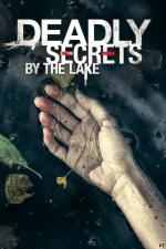 Deadly Secrets by the Lake (TV)