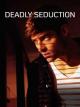 Deadly Seduction (TV)