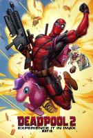 Deadpool 2  - Posters