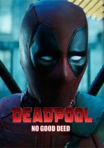 Deadpool: No Good Deed (C)