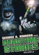 Deadtime Stories 2 (George Romero’s Deadtime Stories, Volume 2) 