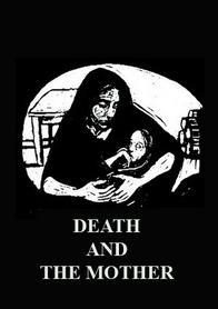 Death and the Mother (S)