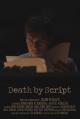 Death by Script (S)
