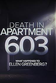 Death in Apartment 603: What Happened to Ellen Greenberg? 
