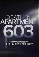 Death in Apartment 603: What Happened to Ellen Greenberg?