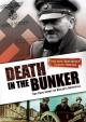 Death in the Bunker: The True Story of Hitler's Downfall (TV)