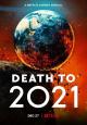 Muerte al 2021 