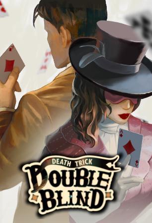 Death Trick: Double Blind 