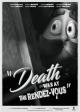 Death was at the Rendez-Vous (C)