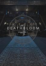 Deathbloom: Chapter 1 