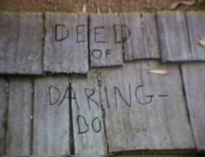 Deed of Daring-Do (S)