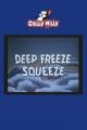 Deep Freeze Squeeze (S)