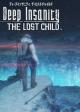 Deep Insanity: The Lost Child (TV Series)