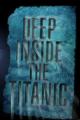 Dentro del Titanic: El misterio de las profundidades (TV)
