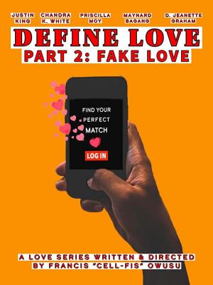 Define Love Part 2: Fake Love 