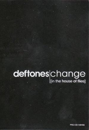 Deftones: Change (In the House of Flies) (Vídeo musical)