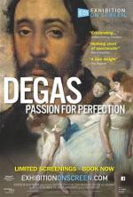 Degas: A Passion for Perfection 