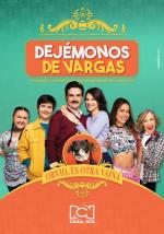 Dejémonos de Vargas (TV Series)