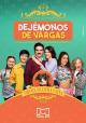 Dejémonos de Vargas (Serie de TV)