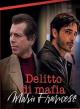 Delitto di mafia - Mario Francese (TV)