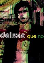 Deluxe: Que No (Vídeo musical)