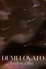 Demi Lovato: Melon Cake (Vídeo musical)