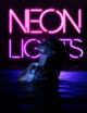 Demi Lovato: Neon Lights (Vídeo musical)