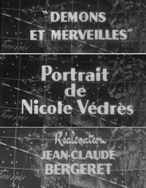 Démons et merveilles: portrait de Nicole Védrès (TV)