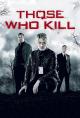 Those Who Kill (TV Series)