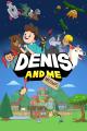 Denis and Me (Serie de TV)