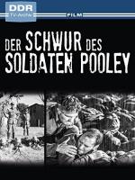 Der Schwur des Soldaten Pooley  - Poster / Imagen Principal