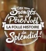 Des Bronzés au Père Noël, la folle histoire du Splendid (TV)