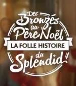Des Bronzés au Père Noël, la folle histoire du Splendid (TV) (TV)