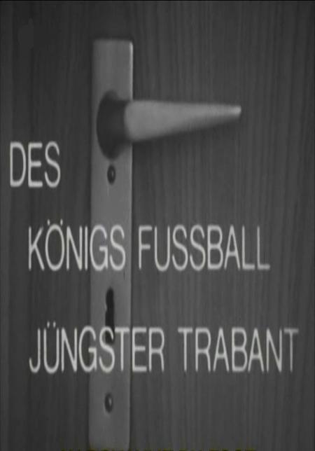 Des Königs Fußball jüngster Trabant (C)