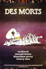 Des morts (Of the Dead) 