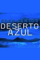 Deserto Azul  - Poster / Imagen Principal