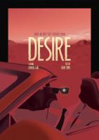 Desire (S) - Posters
