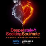 Desperately Seeking Soulmate: Escaping Twin Flames Universe (TV Miniseries)