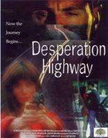 Desperation Highway  - Poster / Imagen Principal